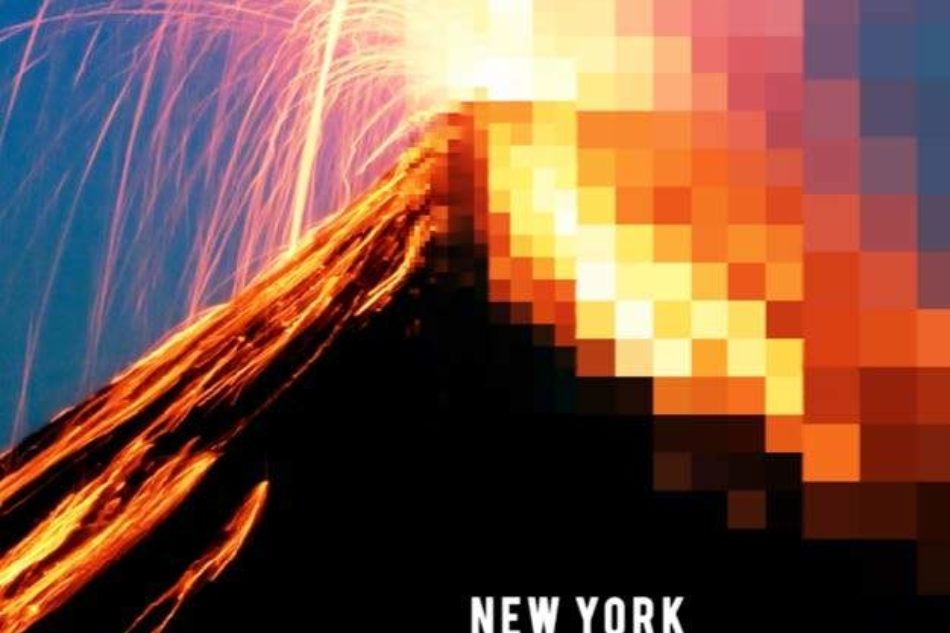 Half pixelated rendering of an erupting volcano. New York is written at the bottom